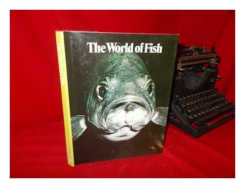 HONDERS, JOHN (ED. ) - The World of Fish