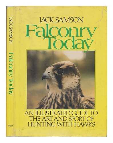 SAMSON, JACK. VICTORIA BLANCHARD (ILL. ) - Falconry Today