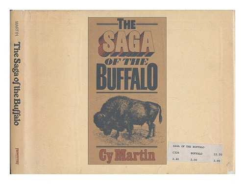 MARTIN, CY - The Saga of the Buffalo / Cy Martin