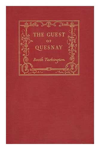 TARKINGTON, BOOTH (1869-1946) AND DUNCAN, W. J. (ILLUS. ) - The Guest of Quesnay, by Booth Tarkington ... Illustrations by W. J. Duncan