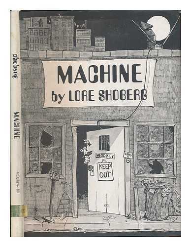 SHOBERG, LORE - Machine