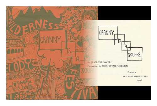 CALDWELL, JEAN AND VEBLEN, CHRISTINE (ILLUS. ) - Granny is a Square, by Jean Caldwell, Decorations by Christine Veblen