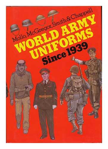 MOLLO, ANDREW & MCGREGOR, MALCOLM - Army Uniforms of World War 2, Illustrated by Malcolm McGregor