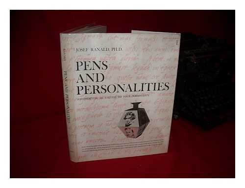 RANALD, JOSEF - Pens and Personalities; Handwriting As a Guide to Your Personality