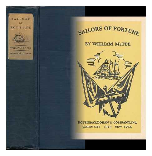 MCFEE, WILLIAM (1881-) - Sailors of Fortune, by William McFee