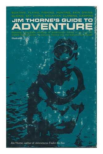 THORNE, JIM - Jim Thorne's Guide to Adventure, by Jim Thorne