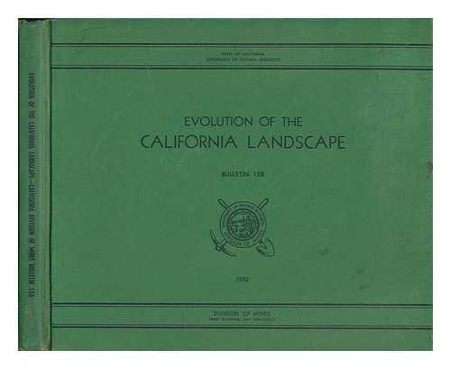 HINDS, NORMAN E. A. - Evolution of the California Landscape