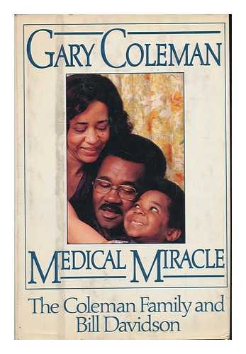 DAVIDSON, BILL (1918-) - Gary Coleman, Medical Miracle / Bill Davidson & the Coleman Family