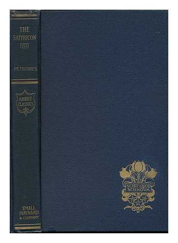 PETRONIUS ARBITER AND TRAVERS, MARTIN (DECORATIONS BY) - The Satyricon of T. Petronius Arbiter, Burnaby's Translation. 1694. with an Introduction by C. K. Scott-Moncrieff