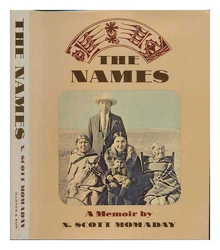 MOMADAY, N. SCOTT (1934-) - The Names : a Memoir