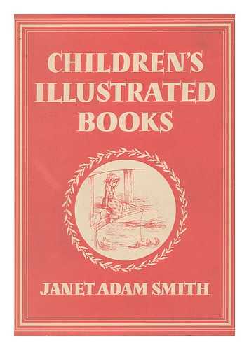 SMITH, JANE ADAM - Children's Illustrated Books