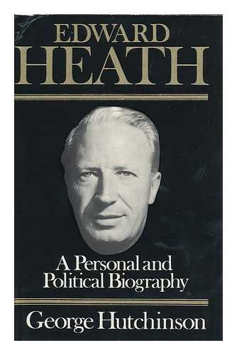 HUTCHINSON, GEORGE - Edward Heath