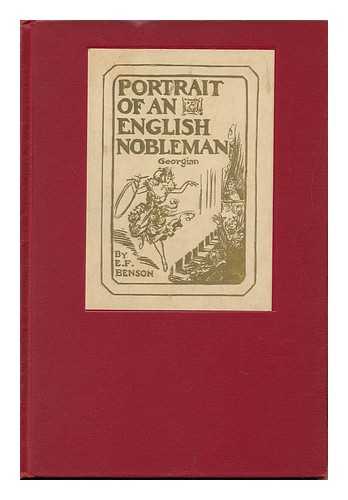BENSON, E. F. REGINALD BIRCH (ILL. ) - Old London ... by E. F. Benson; Decorations by Reginald Birch [Vol. 1 of 4; Portrait of an English Nobleman (Georgian) ]
