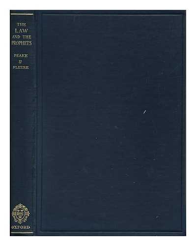 PEAKE, HAROLD (1867-1946). FLEURE, H. J. (HERBERT JOHN) (1877-1969) - The Law and the Prophets, by Harold Peake and Herbert John Fleure