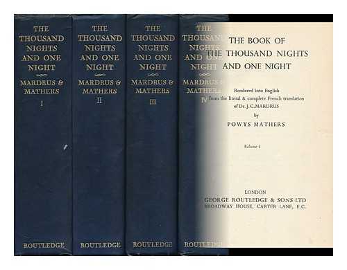 MATHERS, POWYS & MARDRUS, J. C. - The Book of the Thousand Nights and One Night