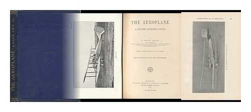 FAGE, ARTHUR (1890-1977) - The Aeroplane : a Concise Scientific Study