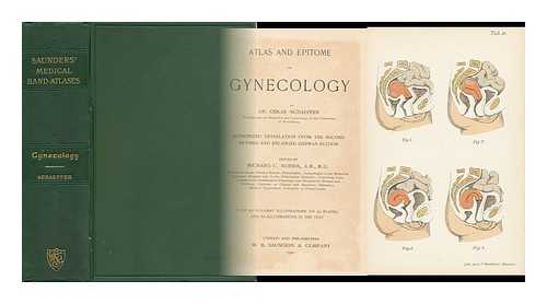 SCHAEFFER, OSKAR - Atlas and Epitome of Gynecology