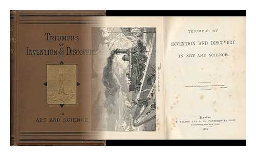 Fyfe, James Hamilton - Triumphs of Invention and Discovery in Art and Science