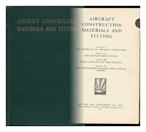 HILL, FREDERICK THOMAS - The Materials of Aircraft Construction : for the Designer, User and Student of Aircraft and Aircraft Engines