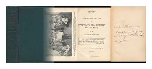 STATE OF NEW YORK - Report of the Commission of 1906 to Investigate the Condition of the Blind in the State of New York