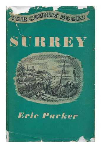 PARKER, ERIC (1870-) - Surrey, by Eric Parker