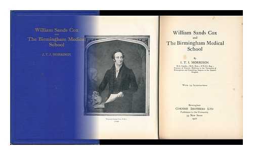 MORRISON, JAMES THOMAS JACKMAN (1856-1933) - William Sands Cox and the Birmingham Medical School