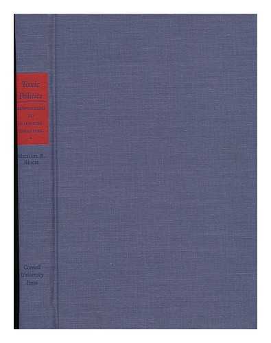 REICH, MICHAEL (1950-) - Toxic Politics : Responding to Chemical Disasters / Michael R. Reich