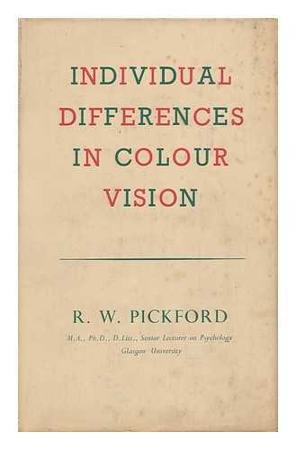 PICKFORD, RALPH WILLIAM - Individual Differences in Colour Vision