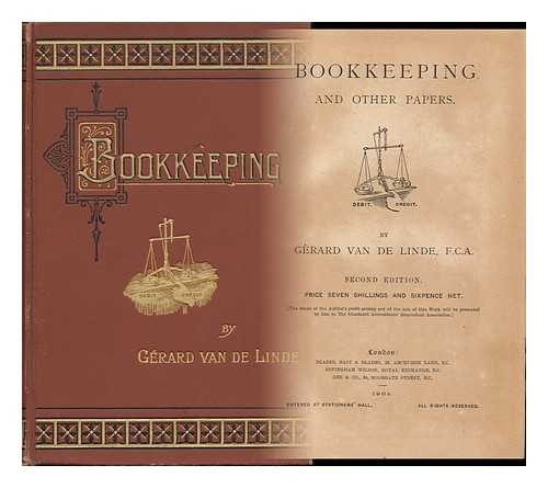 VAN DE LINDE, GERARD (1840-) - Bookkeeping and Other Papers