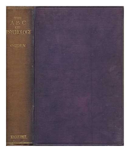 OGDEN, C. K. (CHARLES KAY) (1889-1957) - The ABC of Psychology