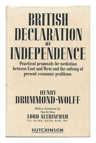 DRUMMOND-WOLFF, HENRY (1899-) - British Declaration of Independence