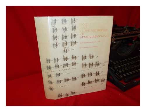 SMITH, KENNETH G. V.. CLAY, TERESA - Insects and Other Arthropods of Medical Importance; Edited by Kenneth G. V. Smith; with Contributions by T. Clay [Et Al. ]; with 12 Plates (2 Col. ) and 217 Text Figures