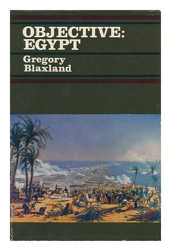 BLAXLAND, WILLIAM GREGORY - Objective: Egypt