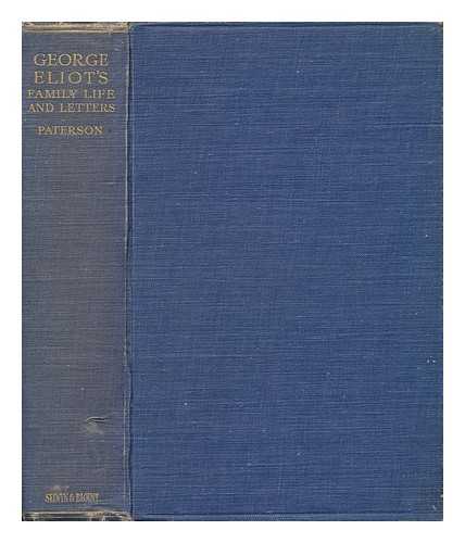 PATERSON, ARTHUR - George Eliot's Family Life and Letters