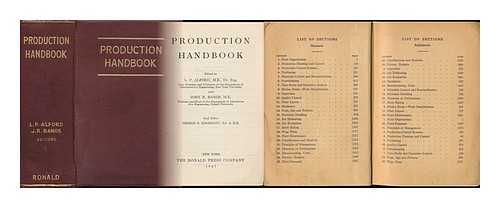 ALFORD, LEON PRATT (1877-1942) (ED. ) - Production Handbook, Edited by L. P. Alford ... and John R. Bangs ... Staff Editor, George E. Hagemann ...