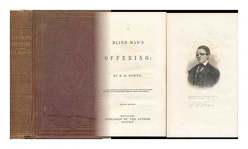 BOWEN, BENJAMIN B. (1819-1905) - A Blind Man's Offering