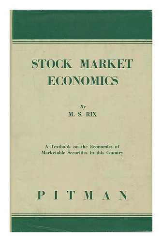 RIX, MARGARET SHELLEY - Stock Market Economics