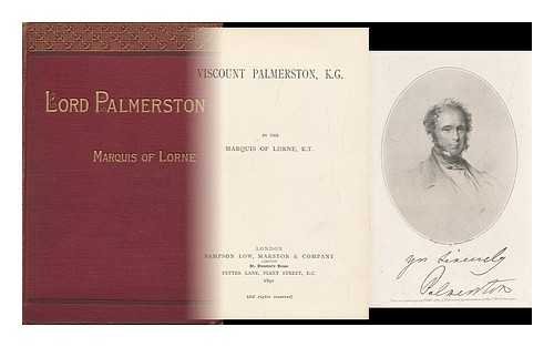 ARGYLL, JOHN DOUGLAS SUTHERLAND CAMPBELL, DUKE OF (1845-1914) - Viscount Palmerston, K. G.