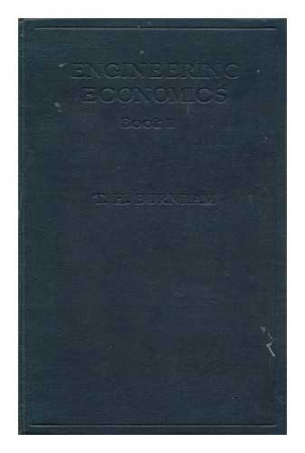 BURNHAM, THOS. H. (THOMAS HALL) - Engineering Economics; Works Organization and Management, by T. H. Burnham ... Book II. Works Organization and Management