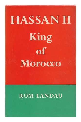 LANDAU, ROM (1899-) - Hassan II, King of Morocco