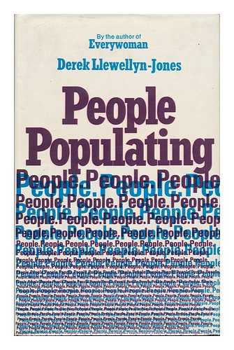 LLEWELLYN-JONES, DEREK - People Populating / Derek Llewellyn-Jones ; Illustrations by Audrey Besterman