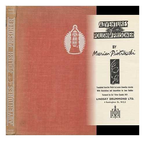 PIOTROWSKI, MARIAN - Adventures of a Polish Prisoner