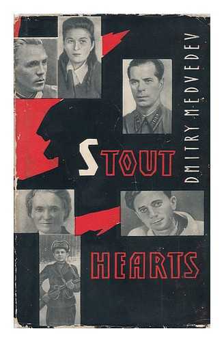 MEDVEDEV, DMITRII NIKOLAEVICH - Stout Hearts