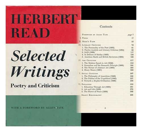 READ, HERBERT EDWARD, SIR - Selected Writings, Poetry and Criticism / with a Foreword by Allen Tate