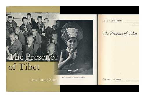 LANG-SIMS, LOIS - The Presence of Tibet