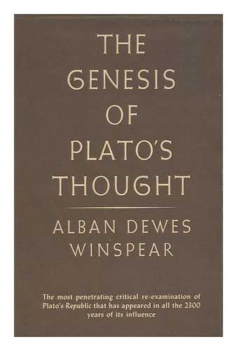 WINSPEAR, ALBAN DEWES (1899-1973) - The Genesis of Plato's Thought