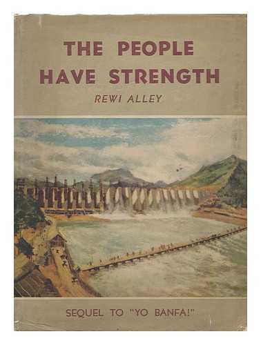 ALLEY, REWI (1897-1987) - The People Have Strength
