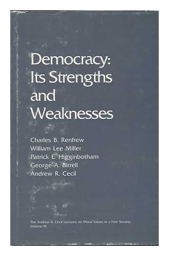 TAITTE, W. LAWSON. RENFREW, CHARLES B. - Democracy : its Strengths and Weaknesses / Charles B. Renfrew ... [Et Al. ] ; with an Introduction by Andrew R. Cecil ; Edited by W. Lawson Taitte