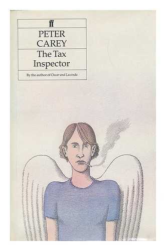 CAREY, PETER - The Tax Inspector / Peter Carey