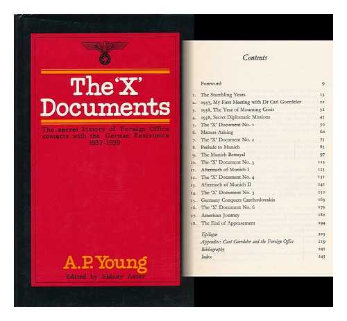 YOUNG, A. P. SIDNEY ASTER (ED. ) - The 'X' Documents / [By] A. P. Young ; Edited by Sidney Aster